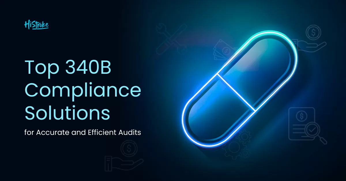 Top 340B Compliance Solutions for Accurate and Efficient Audits