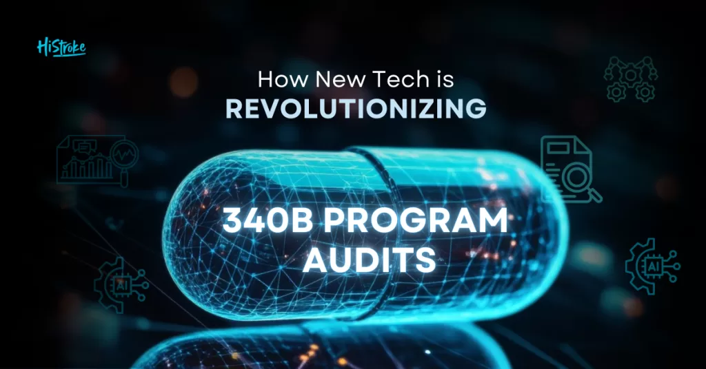 Transforming 340B Audits with New Technologies